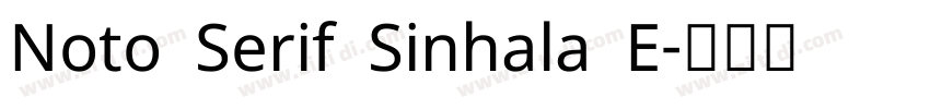 Noto Serif Sinhala E字体转换